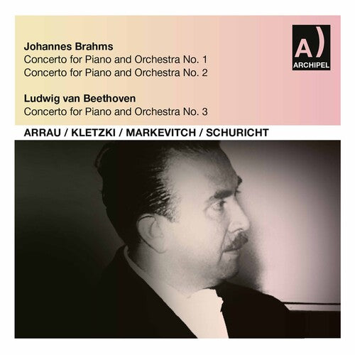 Brahms / Arrau / Onf / Kletzki: Concerto for Piano & Orhcestra