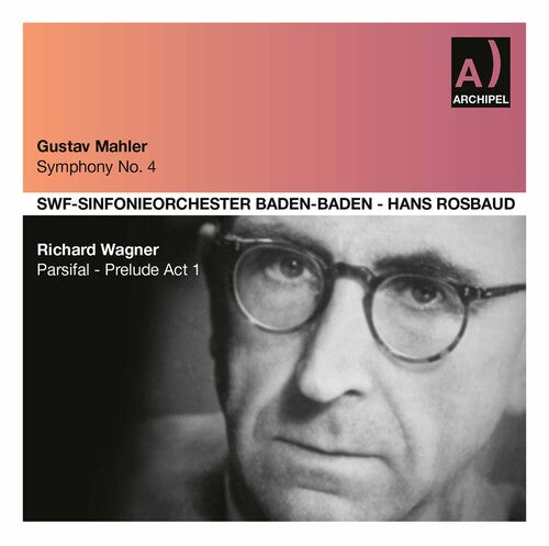 Mahler / Rogner / Swf / Rosbaud: Symphony No 4