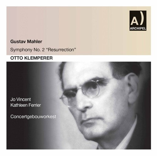 Mahler / Vincent / Ferrier / Amsterdam Toonkunstko: Symphony No 2