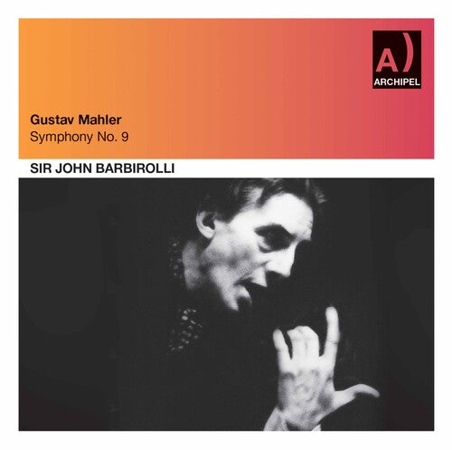 Mahler / Barbirolli: Symphony No. 9