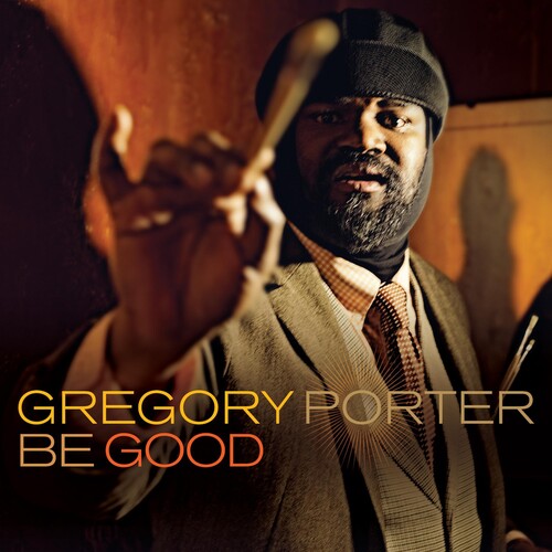 Porter, Gregory: Be Good