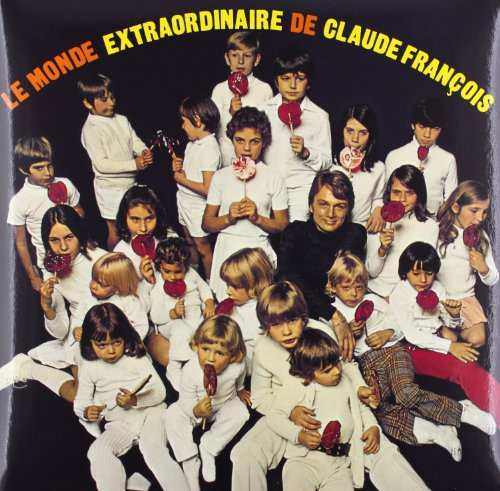 Francois, Claude: Le Monde Extraordinaire de Claudefrancois