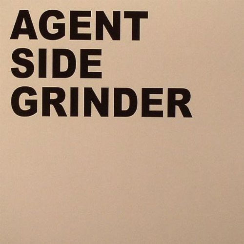 Agent Side Grinder: Agent Side Grinder