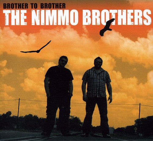 Nimmo Brothers: Brother to Brother