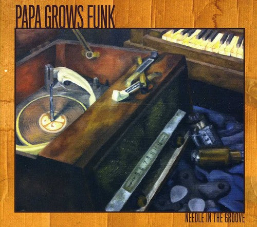 Papa Grows Funk: Needle in the Groove