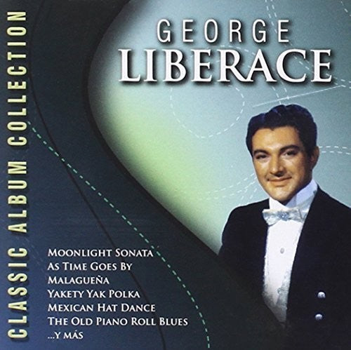 Liberace, George: Classic Album Collection