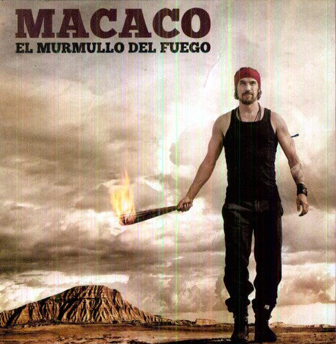 Macaco: Murmullo Del Fuego