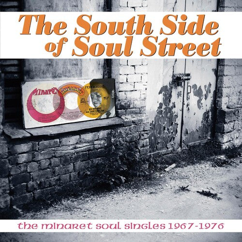 South Side of Soul Street: The Minaret Soul / Var: South Side Of Soul Street: The Minaret Soul Singles 1967-1976