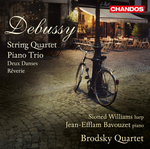 Debussy / Bavouzet / Williams / Brodsky Quartet: String Quartet / Piano Trio / Deux Danses