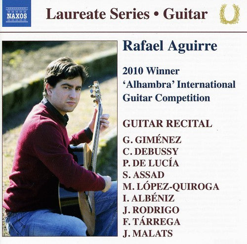 Gimenez / Debussy / De Lucia / Assad / Aguirre: Guitar Laureate Series