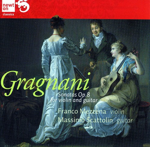 Gragnani / Mezzena / Scattolin: Sonatas for Guitar & Violin