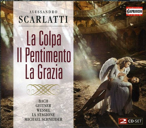 Scarlatti / Bach / Geitner / Wessel: Colpa / Il Pentimento / Grazia