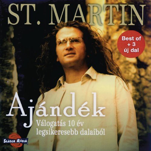 St Martin: Ajandek-Valogatas 10 Ev Legsikeresebb