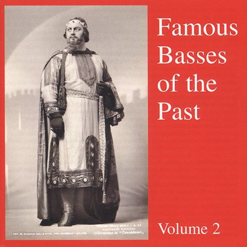 Famous Basses of the Past 2 / Various: Famous Basses of the Past-Vol. 2