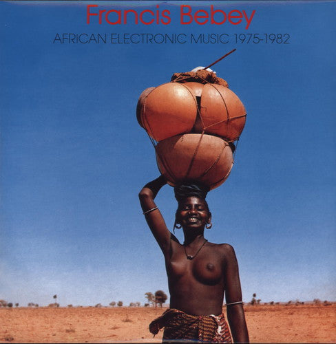 Bebey, Francis: African Electronic Music 1975-1982