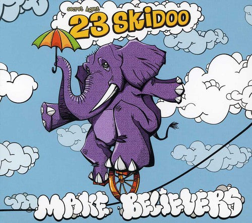 Secret Agent 23 Skidoo: Make Believers