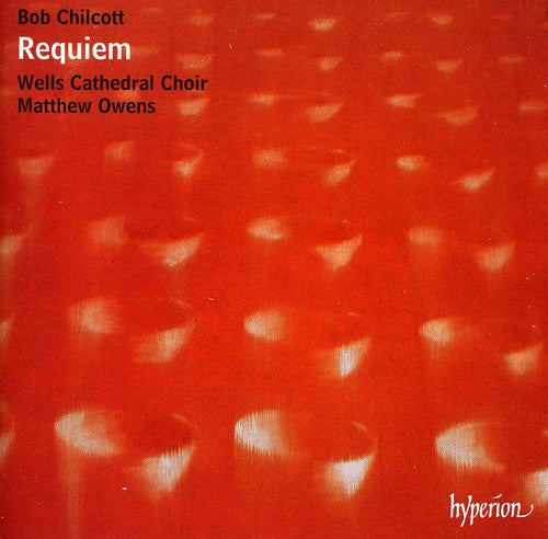 Chilcot / Ashworth / Staples / Vaughn / Owens: Requiem / a Hymn for St Cecilia