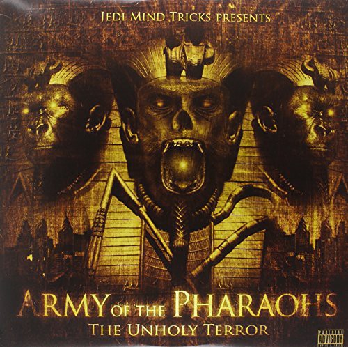 Jedi Mind Tricks: Army of the Pharaohs: Unholy Terror