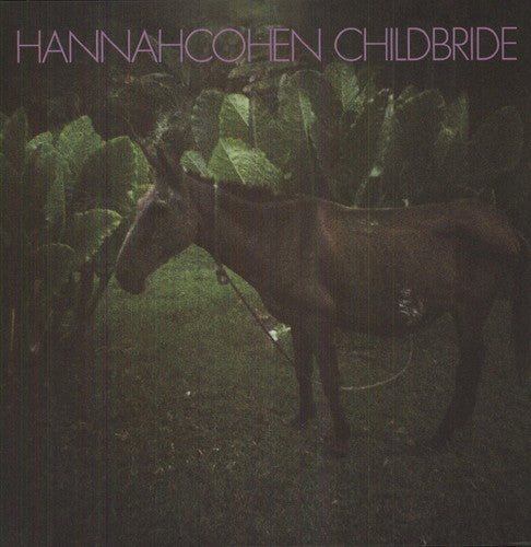 Cohen, Hannah: Child Bride