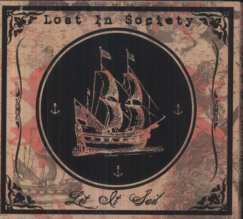 Lost In Society: Let It Sail