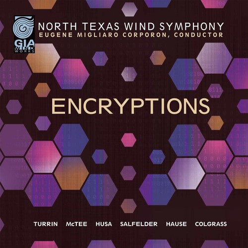 Turrin / North Texas Wind Sym / Corporon: Encryptions