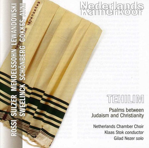 Nezer / Netherlands Chamber Choir / Stok: Tehilim: Psalms Between Judaism & Christianity