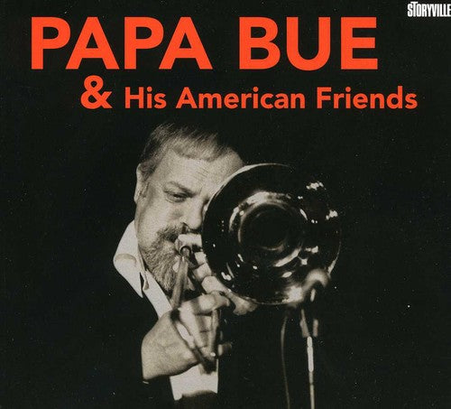 Papa Bue: Papa Bue and His American Friends