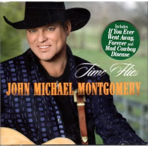 Montgomery, John Michael: Time Flies