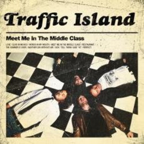 Traffic Island: Meet Me in the Middle Class