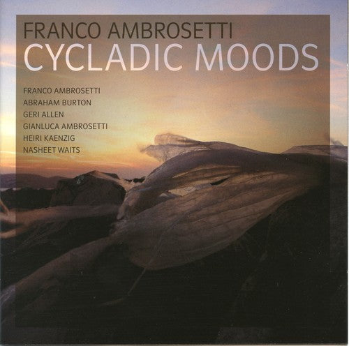 Ambrosetti, Franco: Cycladic Moods