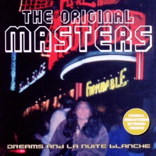 Original Masters Dreams & La Nuite Blanche: Original Masters Dreams & la Nuite Blanche