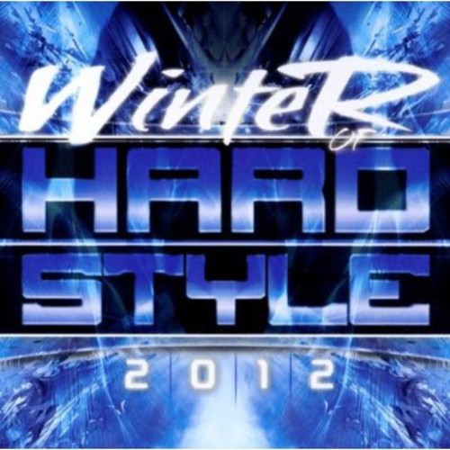 Winter of Hardstyle 2012: Winter of Hardstyle 2012