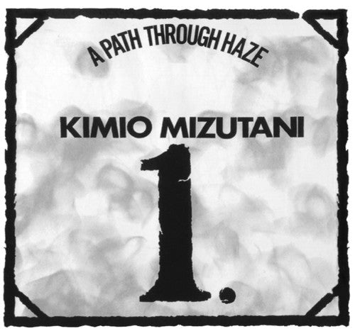 Mizutani, Kimio: A Path Through Haze