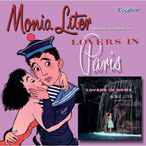 Liter, Monia: Lovers in Rome/Lovers in Paris