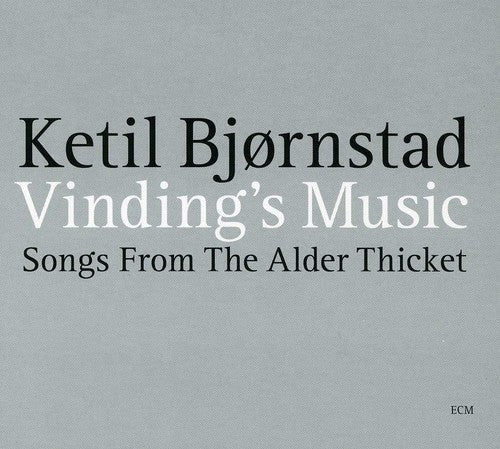 Bjornstad, Ketil: Vinding's Music-Songs from the Alder-Thicket