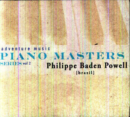 Powell, Phillippe Baden: Piano Masters Series Vol. 2