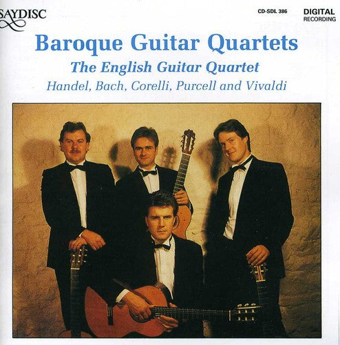 Handel / Bach / Vivaldi / English Guitar Quartet: Baroque Guitar Quartets