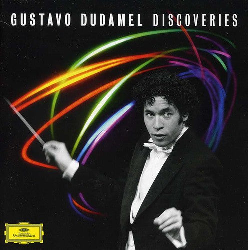 Dudamel, Gustavo: Discoveries