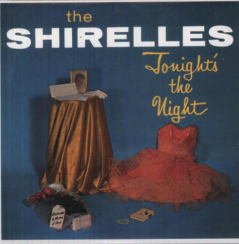 Shirelles: Tonight's the Night