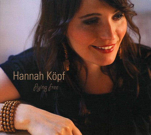 Koepf, Hannah: Flying Free