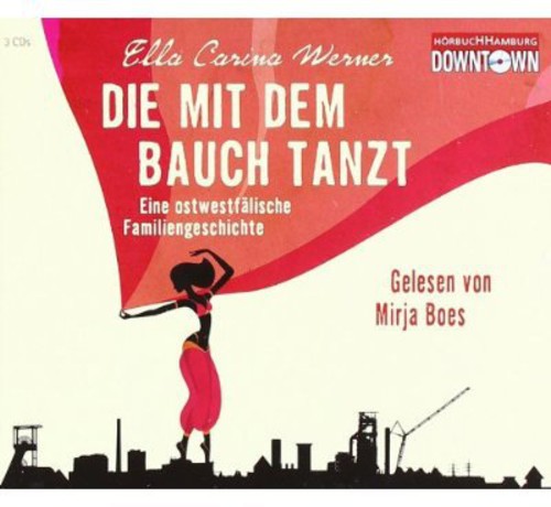 Audiobook: Die Mit Dem Bauch Tanzt