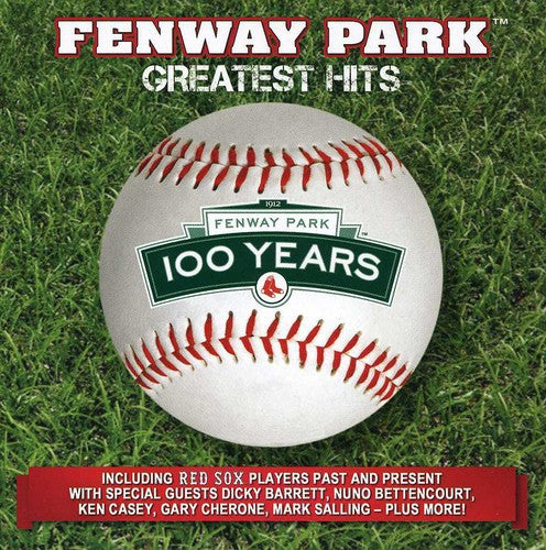 100 Year Anniversary of Fenway Park / Various: 100 Year Anniversary Of Fenway Park