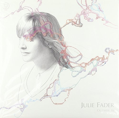 Fader, Julie: Outside in (White Vinyl)