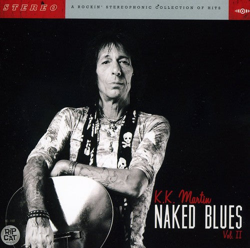 Martin, K.K.: Naked Blues Vol.2