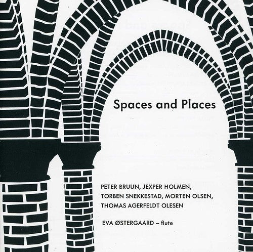 Bruun / Holmen / Olsen / Snekkestadostergaard: Spaces & Places