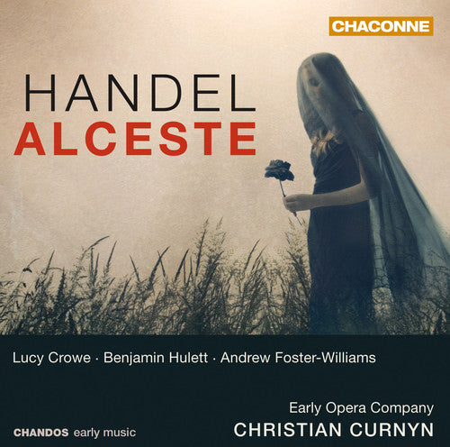 Handel / Foster-Williams / Early Opera Company: Alceste