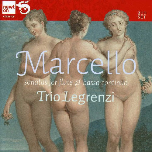 Marcello / Trio Legrenzi: Sonatas for Flute & Basso Continuo