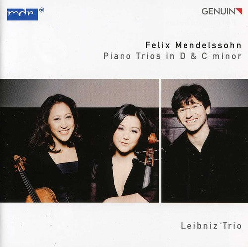 Mendelssohn-Bartholdy / Leibniz Trio: Piano Trios in D & C minor