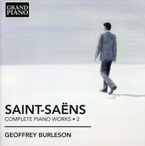 Saint-Saens / Burleson: Complete Piano Music 2