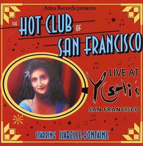 Hot Club of San Francisco: Live at Yoshis